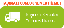 Taşımalı Günlük Yemek Hizmeti